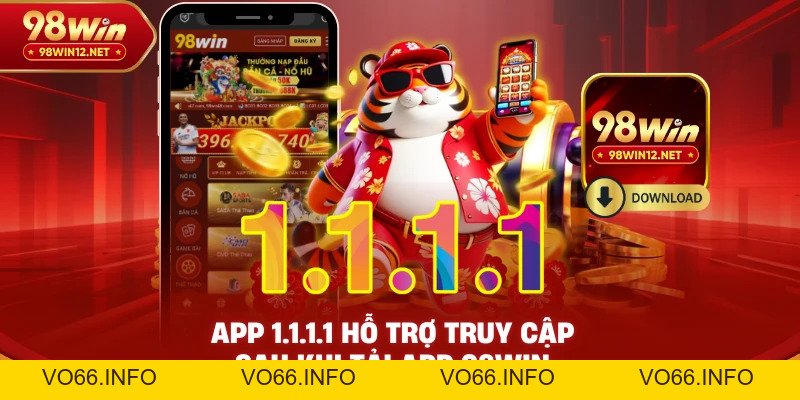 Tải App 98win – Truy Cập Nhanh, Chơi Mượt Trên Điện Thoại - VO66