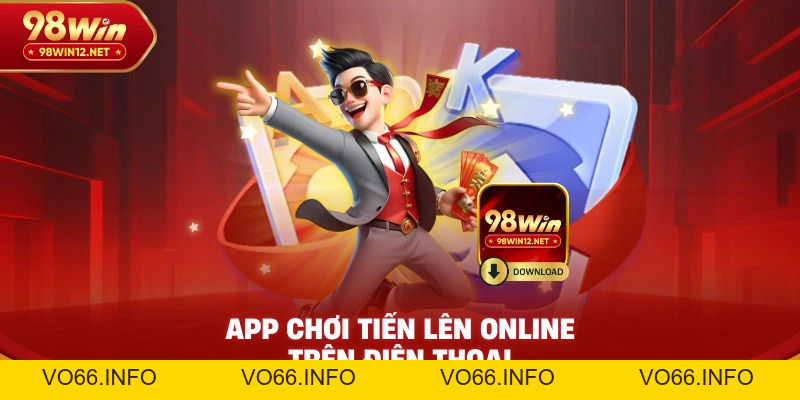 Chơi Bài Tiến Lên Online – Game Tiến Lên Miền Nam Giải Trí - VO66
