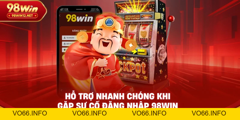 98win Đăng Nhập – Hướng Dẫn Chi Tiết Cho Người Mới - VO66