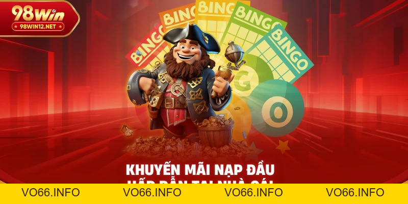 Khuyến Mãi Nạp Đầu 98win – Tặng Ngay 8.888K Cho Thành Viên Mới - VO66
